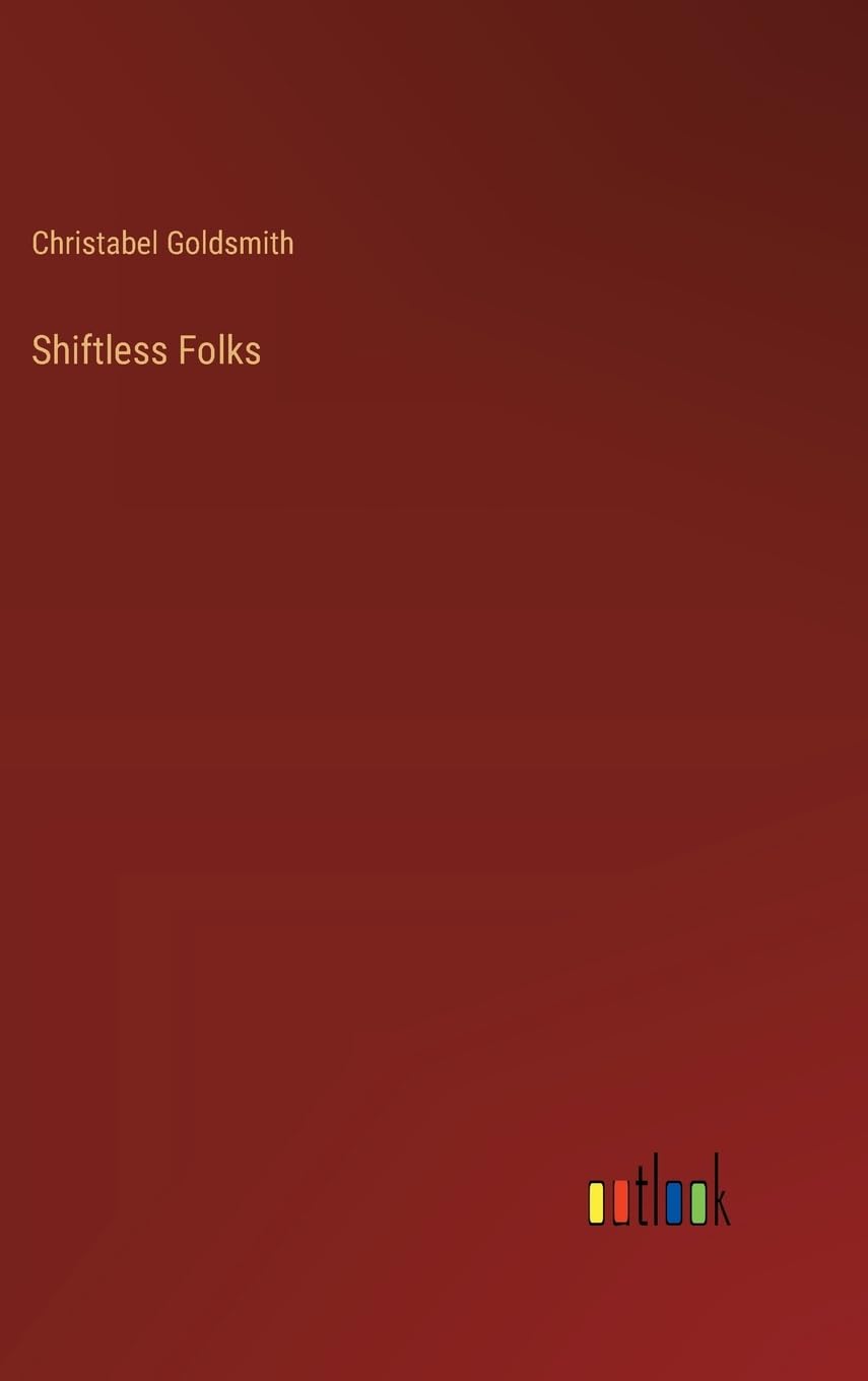Shiftless Folks