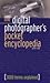 Produktbild Digital Photographer's Pocket Encyclopedia: 3000 Terms Explained