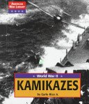 Kamikazes (American War Library)