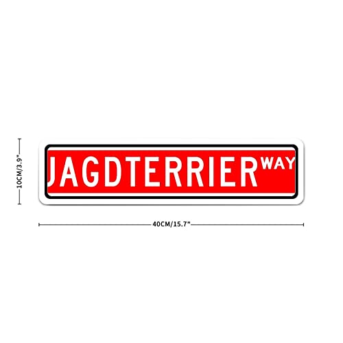 Personalized Street Sign Jagdterrier Street Sign Aluminum Vintage Farmhouse Metal Door Yard Plaque Home Decor For Indoor Outdoor, Shipped From Usa 4" X 16" #TOP6