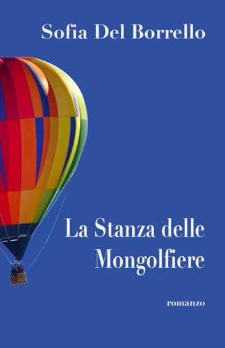  La Stanza delle Mongolfiere: Romanzo