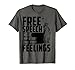 Free Speech More Important Than Your Feelings Gift T-Shirt