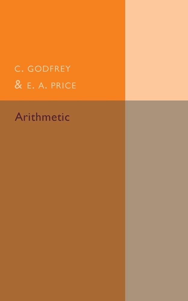 Arithmetic by Godfrey, C.  New 9781107594777 Fast Free Shipping<-