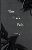  The Black Fold: write. sketch. thought.