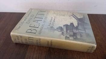 The life and letters of David, Earl Beatty