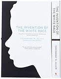 The Invention of the White Race