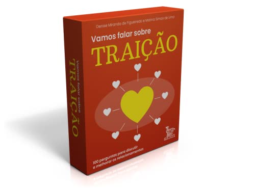Vamos falar sobre traição: 100 perguntas para discutir e melhorar os relacionamentos