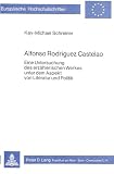 Alfonso Rodríguez Castelao: Eine Untersuchung des erzählerischen Werkes unter dem Aspekt von Literatur und Politik (Europäische Hochschulschriften / ... Universitaires Européennes) (German Edition)