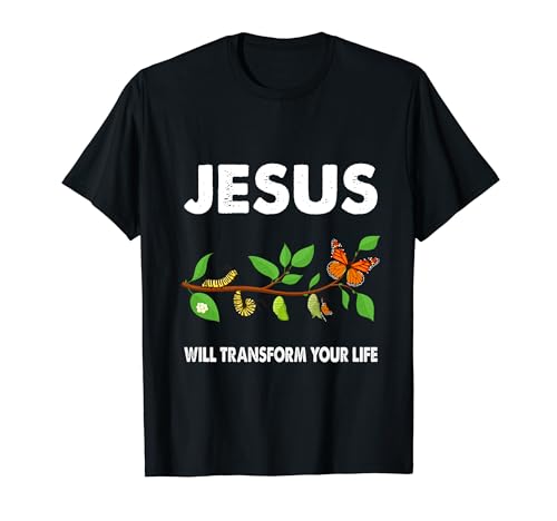 Jesus Will Transform Your Life Christianity Faith T-Shirt