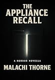 The Appliance Recall (English Edition)