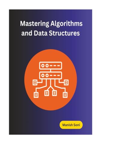 Mastering Algorithms and Data Structures 9369918590 Book Cover