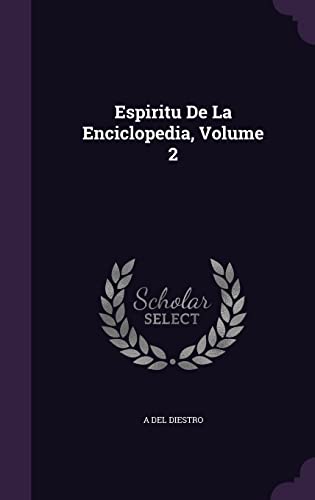 Espiritu De La Enciclopedia, Volume 2