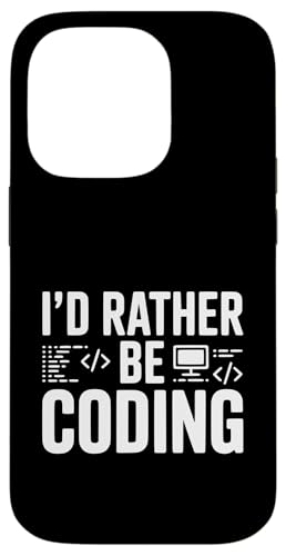 I'd Rather Be Coding Funny Programmer ���[���A �X�}�z�P�[�X iPhone 14 Pro �p