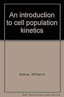 An introduction to cell population kinetics 083911320X Book Cover