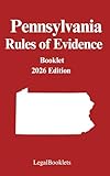 Pennsylvania Rules of Evidence (2026 Edition)