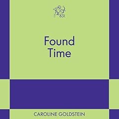 Found Time Audiolibro Por Caroline Goldstein arte de portada