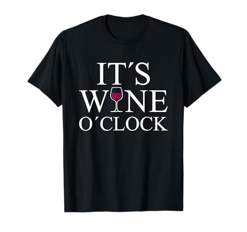 Amateurs de vin - Wine O'Clock - Vigneron Weinliebe T-Shirt