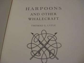 Hardcover Harpoons and other Whalecraft. Book