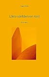Låna världen en röst: Brevroman (Swedish Edition)