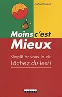 MOINS C'EST MIEUX 2848991631 Book Cover