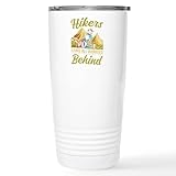 CafePress Hiker Hikers Leave All Worries Behind Hiking Mugs 20 oz. Insulated Stainless Steel Coffee Tumbler
