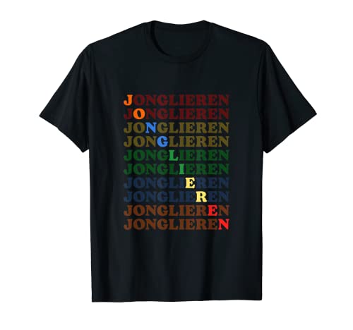 Jonglieren Hobby Jongleur Circo Clown Artist Entertainment Camiseta