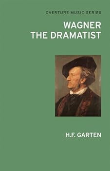 Paperback Wagner the Dramatist (Overture Music Series) Book