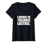 donna i refuse to tolerate lactose maglietta con collo a v