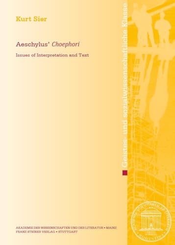 Aeschylus' 'Choephori: Issues of Interpretation... [German] 3515138226 Book Cover
