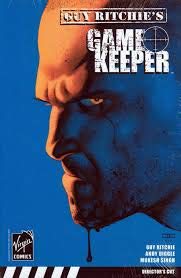 Guy Ritchie's Gamekeeper, Vol. 1