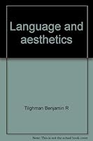 Language and aesthetics;: Contributions to the philosophy of art 070060104X Book Cover