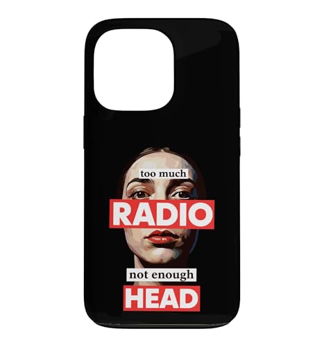 Too Much Radio Not Enough Head Meme �X�}�z�P�[�X iPhone 13 Pro �p