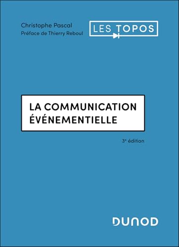 livre La communication événementielle - 3e éd.