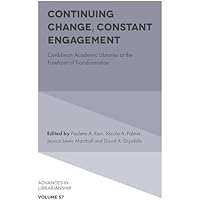 Continuing Change, Constant Engagement: Caribbean Academic Libraries at the Forefront of Transformation