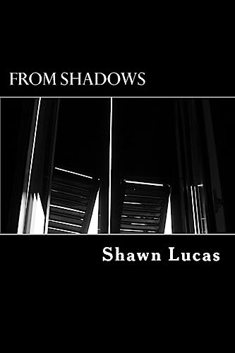 From Shadows