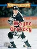 Wayne Gretzky (Sports Heroes and Legends)