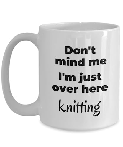 Knitting Mug, Gift for Knitter, Funny Knitting Gifts ...