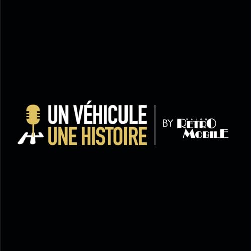 Retromobile - Un V&eacute;hicule Une Histoire cover art