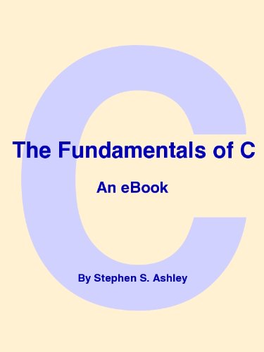 The Fundamentals of C eBook : Ashley, Stephen: Amazon.in: Books