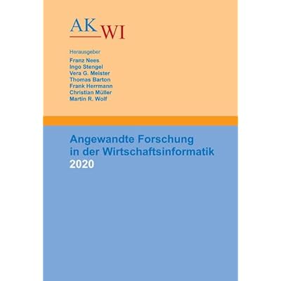 Angewandte Forschung in der Wirtschaftsinformatik 2020