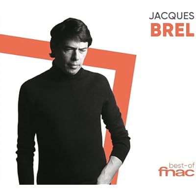 Jacques Brel - Best of Fnac