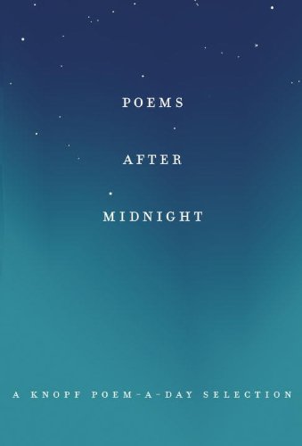 Amazon.com: Poems After Midnight: A Knopf Poem-a-Day Selection eBook ...