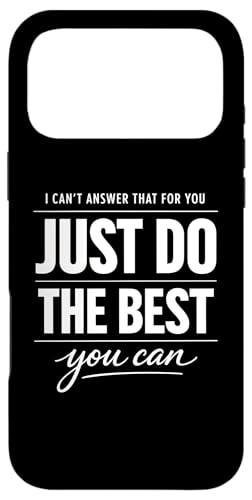 Just Do The Best You Can ���`�x�[�V���������߂���p �|�W�e�B�u�}�C���h�Z�b�g �X�}�z�P�[�X iPhone 17 Pro Max �p