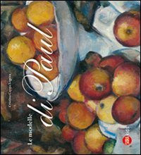  Le modelle di Paul. Ediz. illustrata