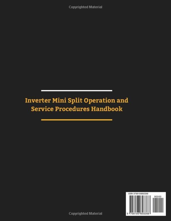 Inverter Mini Split Operation and Service Procedures Handbook: A Practical Guide To Inverter HVAC Systems, Installation, Control Logic, And Troubleshooting image 3
