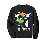 On Par 4th Birthday Golf Player Theme 4 Year Old B-Day Sweatshirt