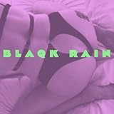 Blaqk Rain