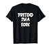 Pretend I'm a Fork Lazy Last Minute Halloween Costume T-Shirt