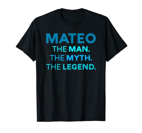 Mateo El Hombre El Mito El Nombre De La Leyenda Niños Personalizados Camiseta