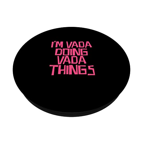 I'm Vada doing Vada things PopSockets Swappable PopGrip, Black - Image 2